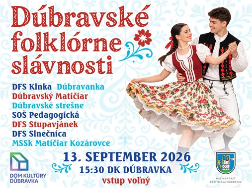 Dúbravské folklórne slávnosti 🎶